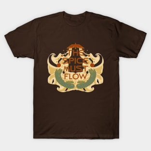 The Spice must Flow! T-Shirt